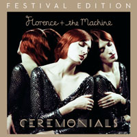Florence + The Machine - Ceremonials (Festival Edition Bonus CD)