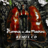 Florence + The Machine - Remix CD (EP)