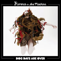 Florence + The Machine - Dog Days Are Over (EP)