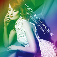 Florence + The Machine - Spectrum (Say My Name) (Remixes) [EP]