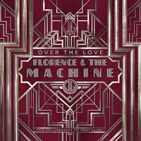 Florence + The Machine - Over The Love (Single)