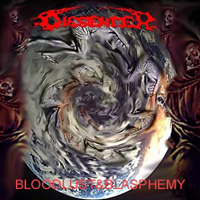 Dissenter - Bloodlust & Blasphemy