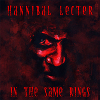 Hannibal Lecter - In The Same Rings
