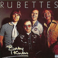 Rubettes - Baby I Know