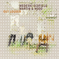 Medeski, Martin & Wood - Out Louder