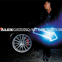 Alex Gaudino - My Destination (09.01.2010)