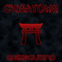 Alex Gaudino - Chinatown (Single)