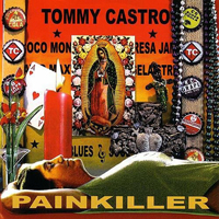 Tommy Castro Band - Painkiller