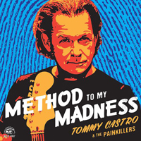 Tommy Castro Band - Method To My Madness