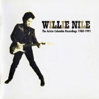 Willie Nile - The Arista Columbia Recordings, 1980-1991 (CD 1)