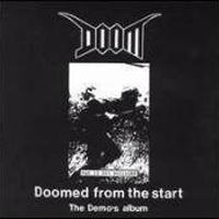 Doom (GBR) - Doomed From The Start (early demo's album)