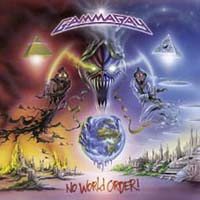 Gamma Ray - No World Order!