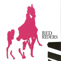 Red Riders - Red Riders