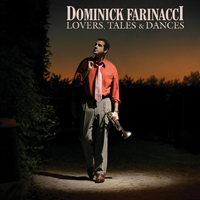 Dominick Farinacci - Lovers, Tales And Dancers