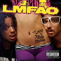 LMFAO - Sorry for Party Rocking (Deluxe Edition)