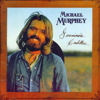 Michael Martin Murphey - Geronimo's Cadillac