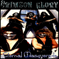 Crimson Glory - Eternal Masquerade (Live Holland '86 & '87)