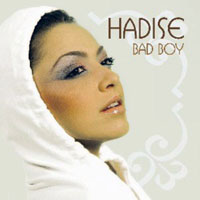 Hadise - Bad Boy