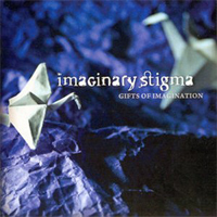 Imaginary Stigma - Gifts Of Imagination