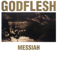 Godflesh - Messiah