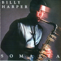 Billy Harper Quintet - Somalia
