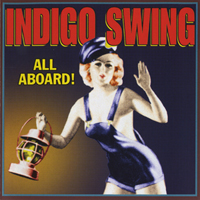 Indigo Swing - All Aboard!