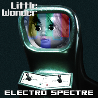 Electro Spectre - Little Wonder
