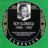 Roy Eldridge - Chronological Classics (1945 - 1947)