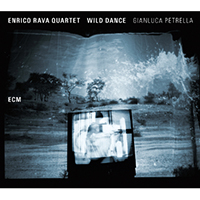 Enrico Rava - Wild Dance (feat. Gianluca Petrella)