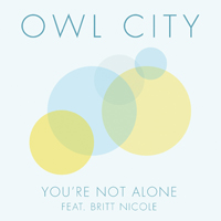 Owl City - You're Not Alone (Single)