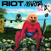 Riot (USA) - Narita