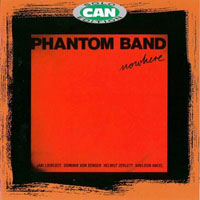 Phantom Band - Nowhere (Remastered 1997)