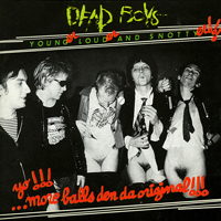 Dead Boys - Younger, Louder and Snottyer