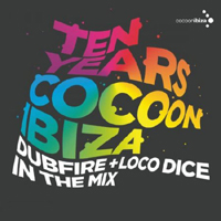 Dubfire - Dubfire & Loco Dice: Ten Years Cocoon Ibiza 2009 (CD 2)