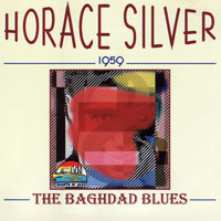 Horace Silver Trio - The Baghdad Blues (Remastered 1996)