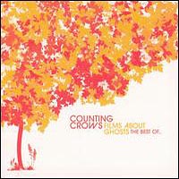 Counting Crows - Films About Ghosts (The Best Of)
