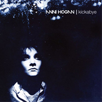 Anni Hogan - Kickabye (Remastered) (CD 2)