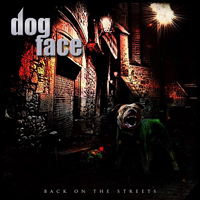 Dogface - Back On The Streets (Japanese Edition)