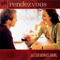 Glendon Smith - Rendezvous: Jazz For Intimate Dining