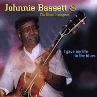Johnnie Bassett - I Gave My Life To The Blues