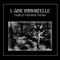 L'ame Immortelle - Durch Fremde Hand (CD 2)