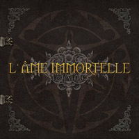 L'ame Immortelle - 10 Jahre