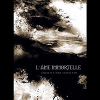 L'ame Immortelle - Jenseits Der Schatten (CD)