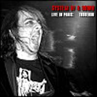System Of A Down - Live In Paris: Trabendo 07/04/05 (CD2)