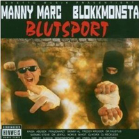 DJ Manny Marc - Blutsport (feat. Blokkmonsta)