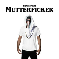 Frauenarzt - Mutterficker (Limited Fan Box Edition) [CD 3: Zerhackt & Runtergeschraubt]