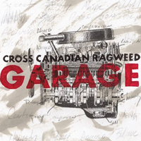Cross Canadian Ragweed - Garage