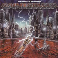 Saintsbleed - The Mighty Monster