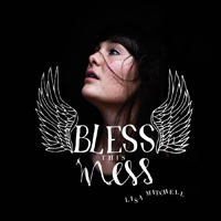 Lisa Mitchell - Bless This Mess