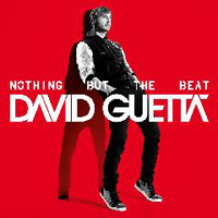 David Guetta - Nothing But The Beat (Deluxe Edition, CD 1: 